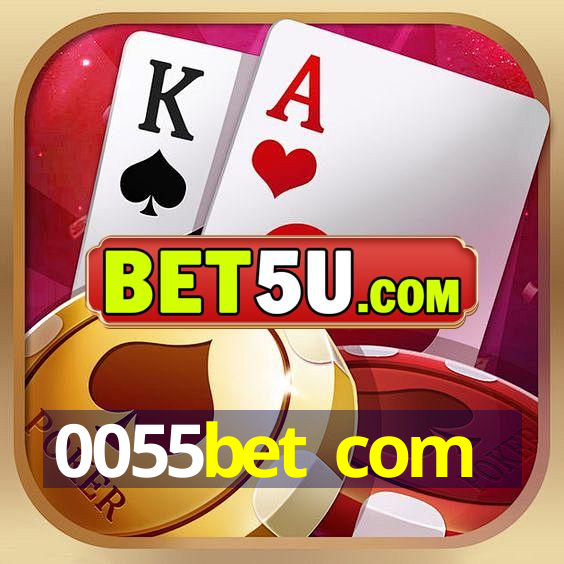 0055bet com