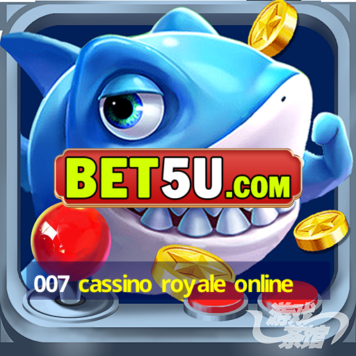 007 cassino royale online