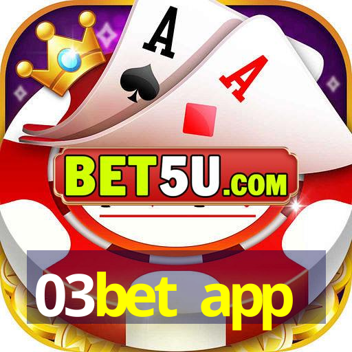 03bet app