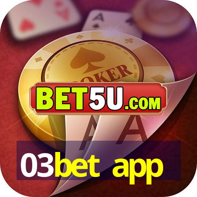 03bet app