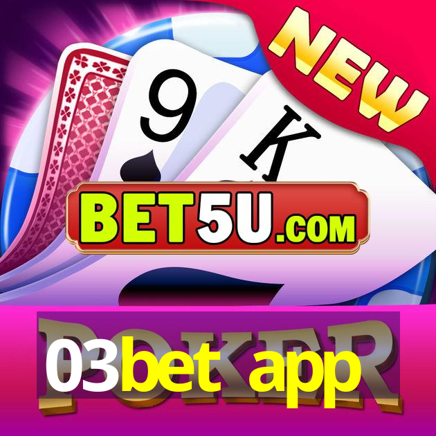 03bet app