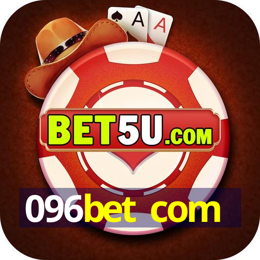 096bet com