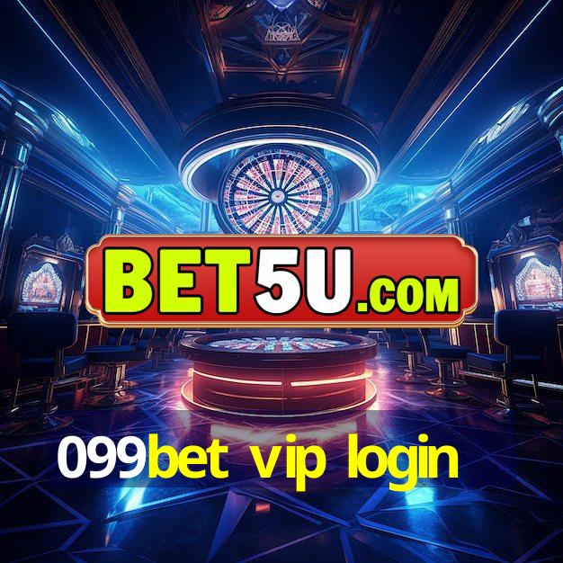 099bet vip login