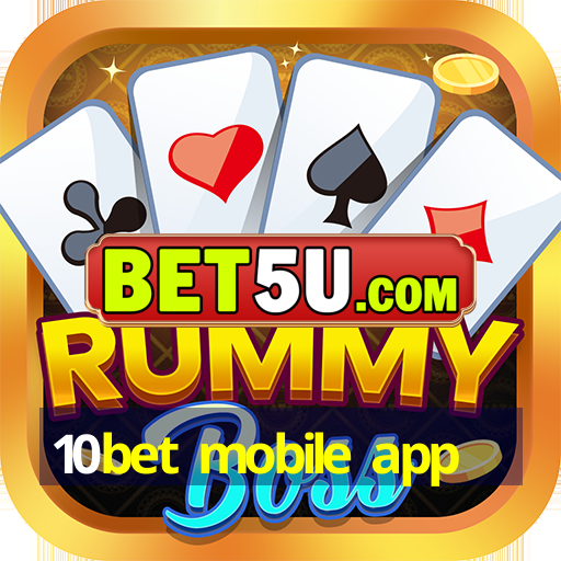 10bet mobile app