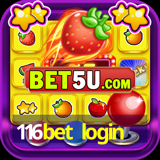 116bet login