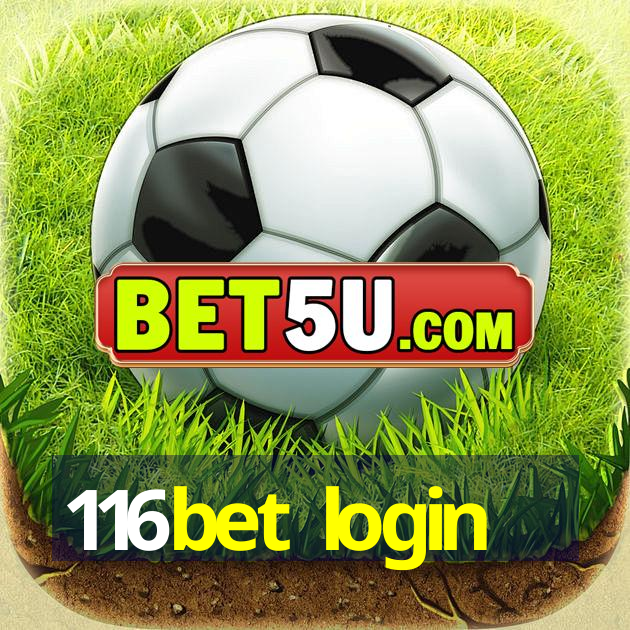 116bet login