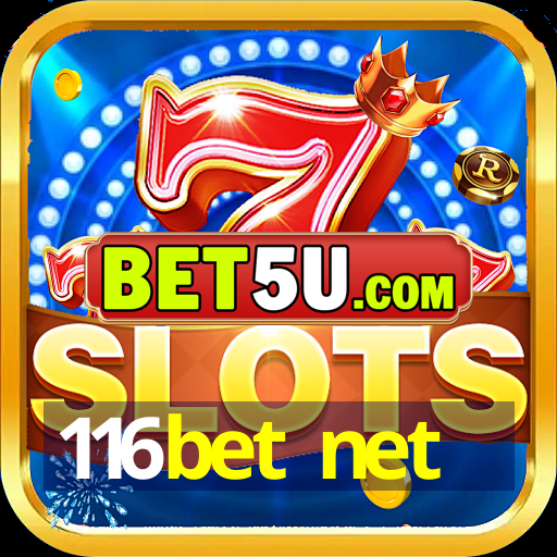 116bet net