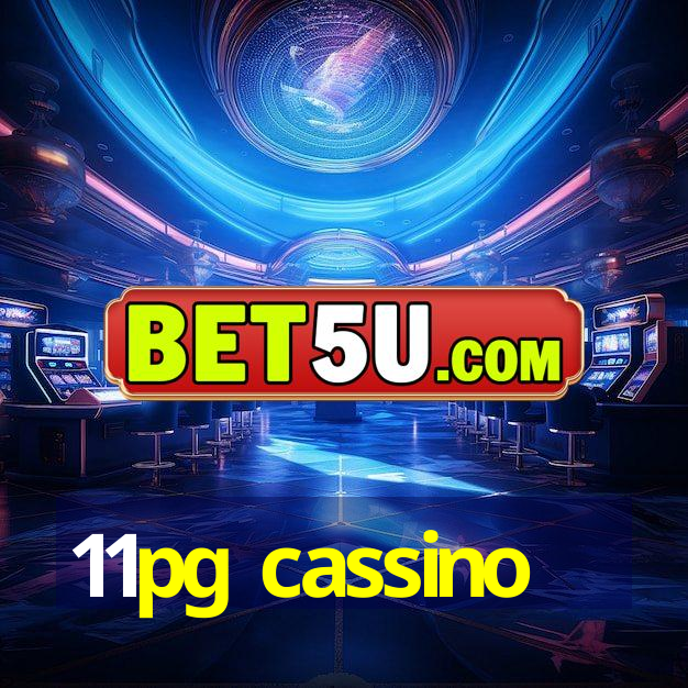 11pg cassino