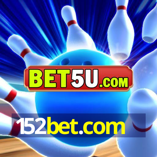 152bet.com