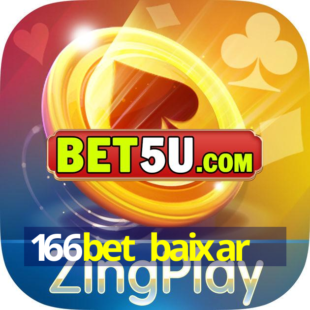 166bet baixar