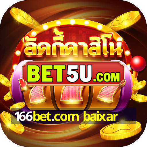 166bet.com baixar