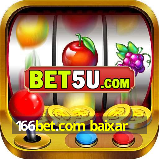 166bet.com baixar