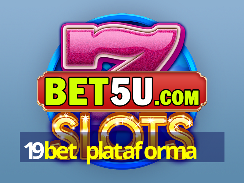 19bet plataforma