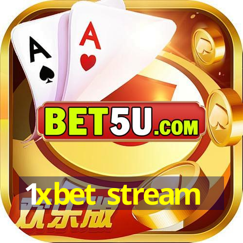 1xbet stream