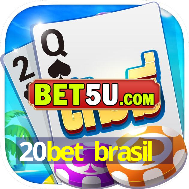 20bet brasil