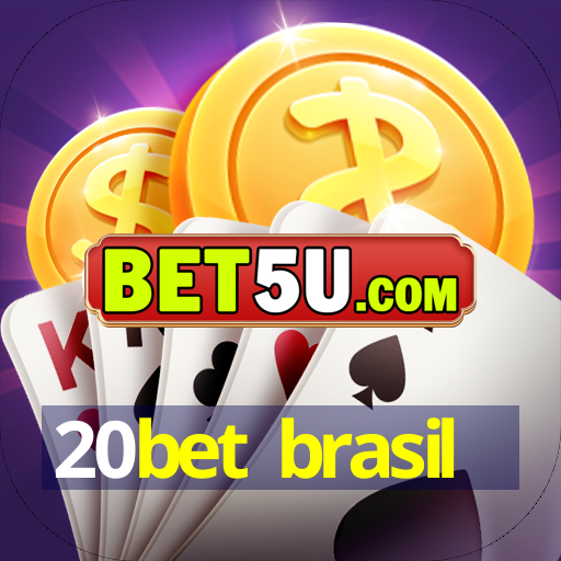 20bet brasil