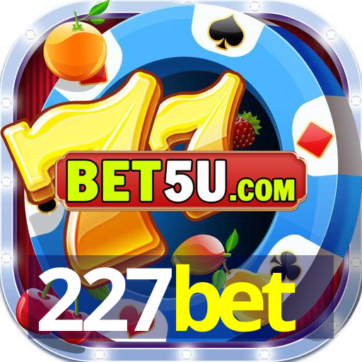 227bet