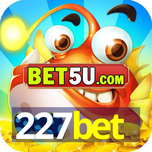 227bet