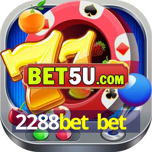 2288bet bet