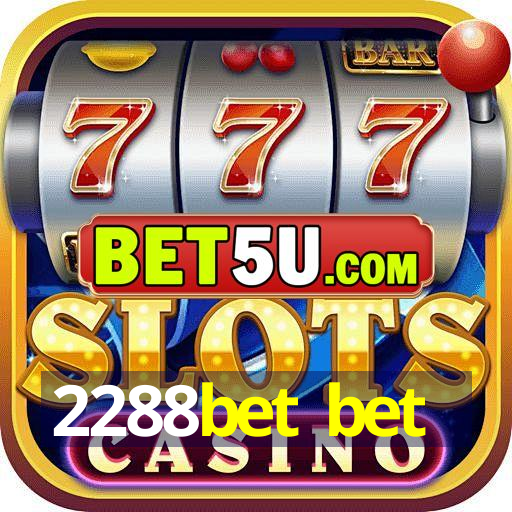 2288bet bet