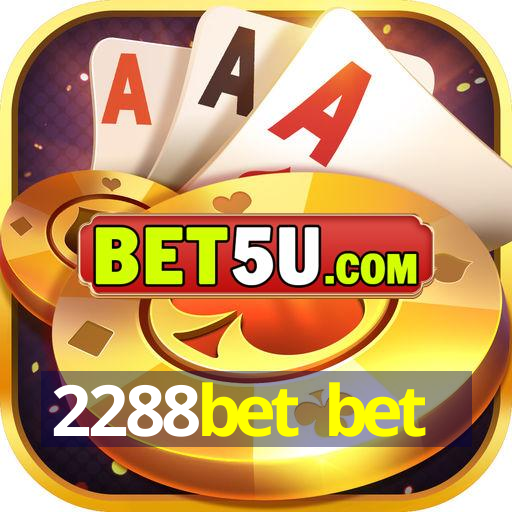 2288bet bet