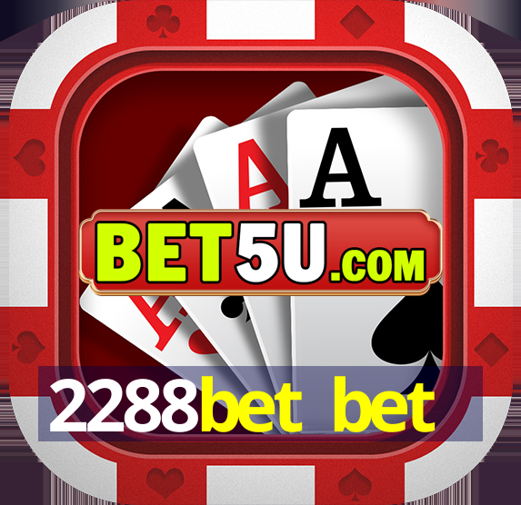 2288bet bet