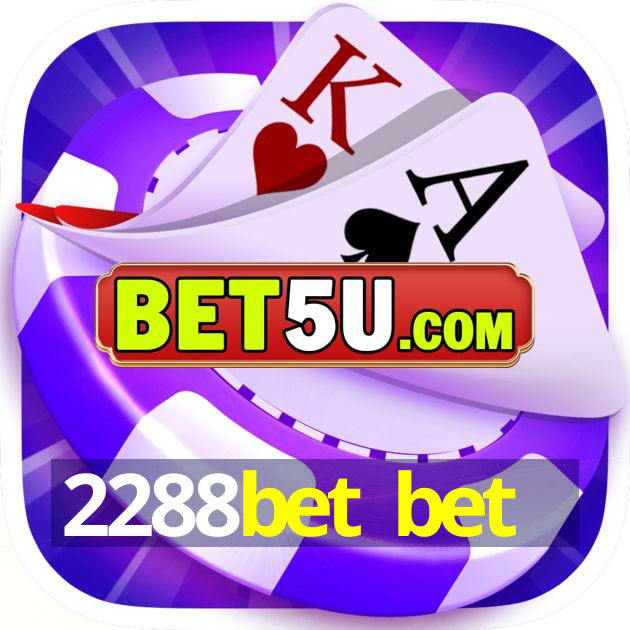 2288bet bet