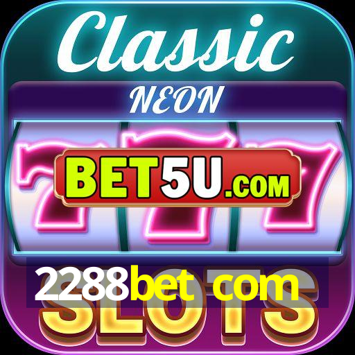 2288bet com