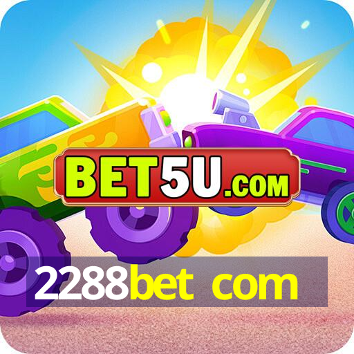 2288bet com