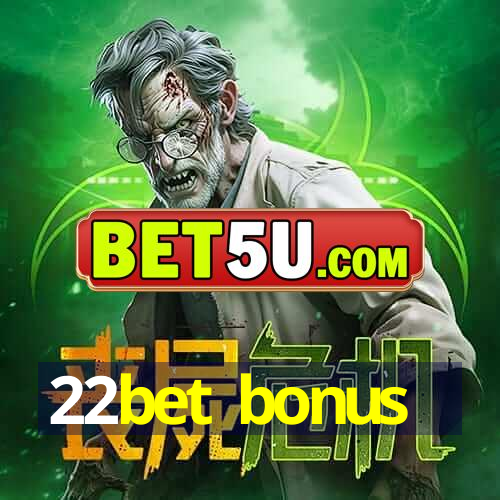 22bet bonus