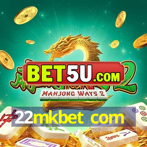 22mkbet com