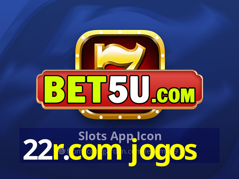 22r.com jogos