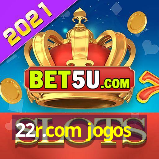 22r.com jogos