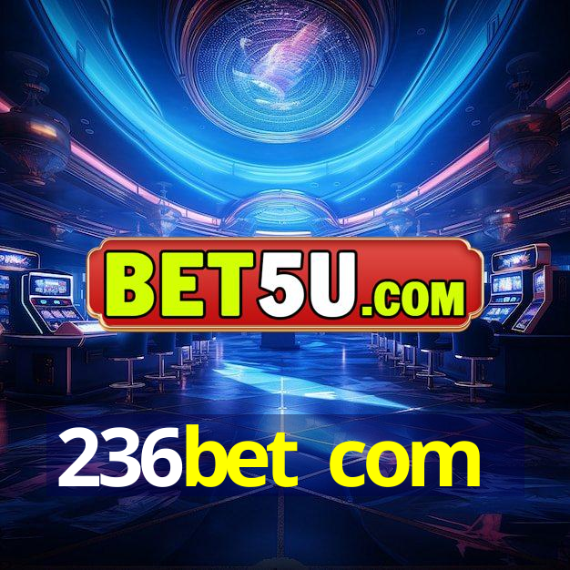 236bet com