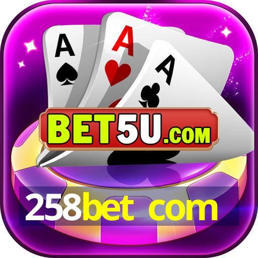 258bet com