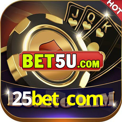 25bet com