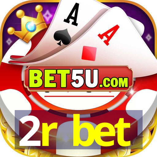 2r bet