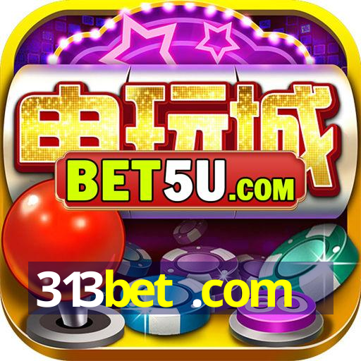 313bet .com