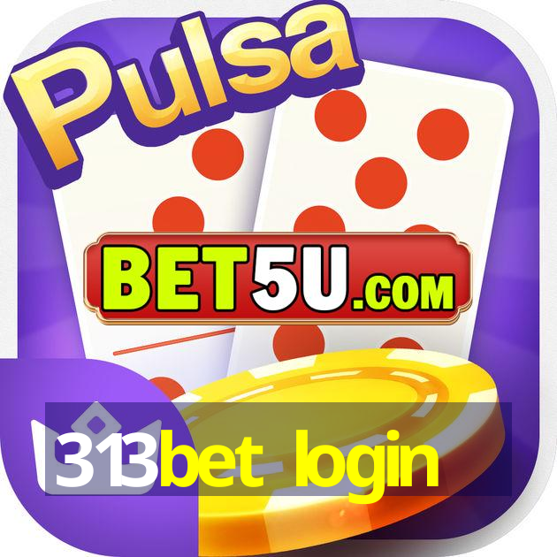 313bet login