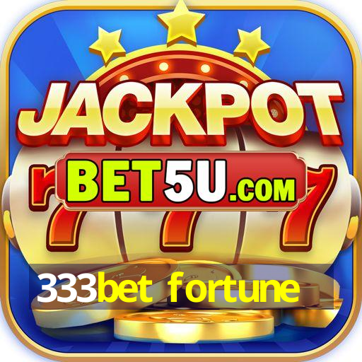 333bet fortune