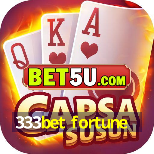 333bet fortune