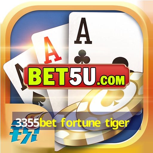 3355bet fortune tiger