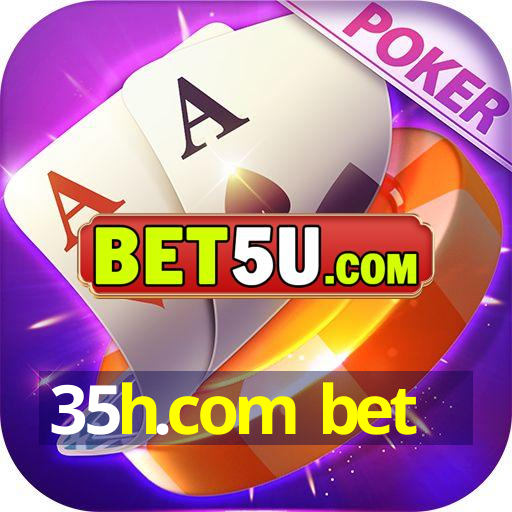 35h.com bet