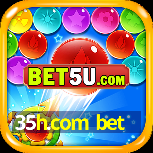 35h.com bet