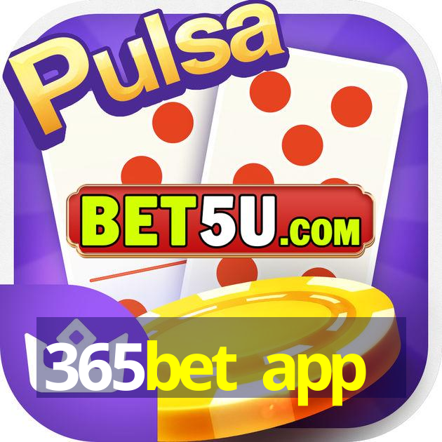 365bet app