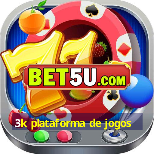 3k plataforma de jogos