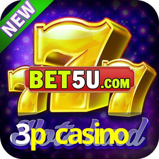 3p casino