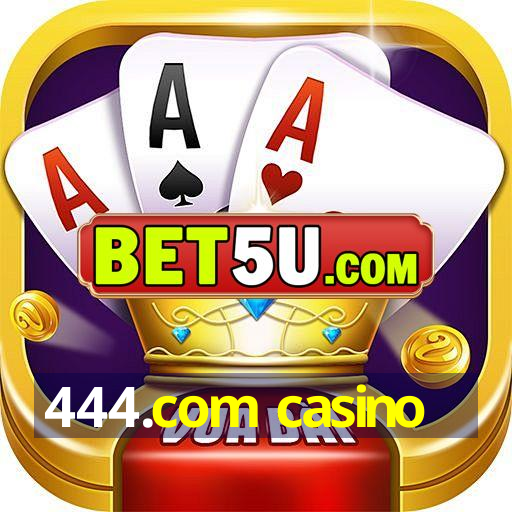 444.com casino