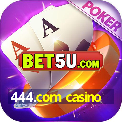 444.com casino