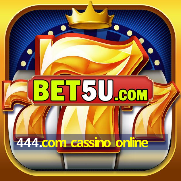 444.com cassino online